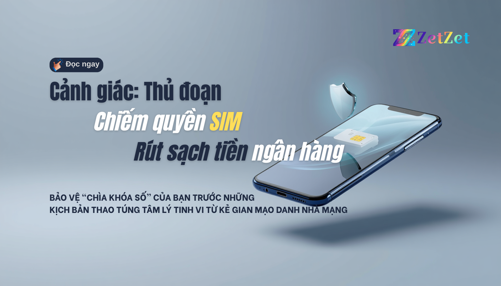 Bỗng dưng nhận cuộc gọi dọa khóa SIM: Đừng để “bay màu” tiền! bìa